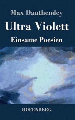 Ultra Violett By Max Dauthendey 9783843034647 (Hardback)