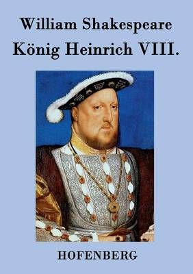 König Heinrich VIII. By William Shakespeare 9783843035644 (Paperback)