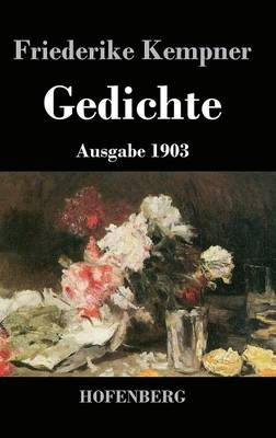 Gedichte By Friederike Kempner 9783843035866 (Hardback)