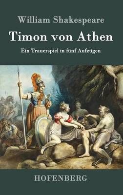 Timon von Athen By William Shakespeare 9783843037617 (Hardback)