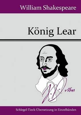 König Lear By William Shakespeare 9783843049566 (Paperback)