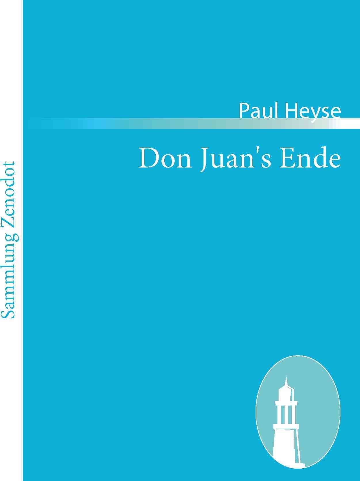 Don Juan's Ende By Paul Heyse 9783843055642 (Paperback)