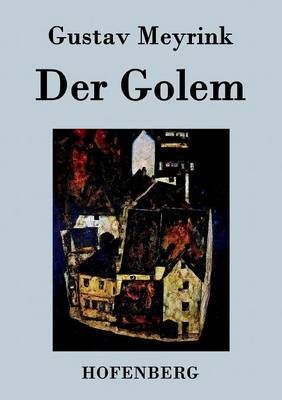 Der Golem By Gustav Meyrink 9783843073790 (Paperback)