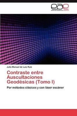 Contraste Entre Auscultaciones Geodesicas (Tomo I) 9783844335897