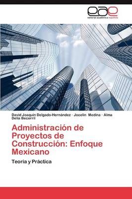 Administracion de Proyectos de Construccion 9783844347616 (Paperback)