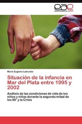 Situacion de la infancia en Mar del Plata entre 1995 y 2002