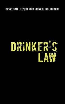 Drinker's Law By Christian Jessen 9783844806298 (Paperback)