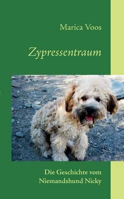 Zypressentraum By Marica Voos 9783844862423 (Paperback)