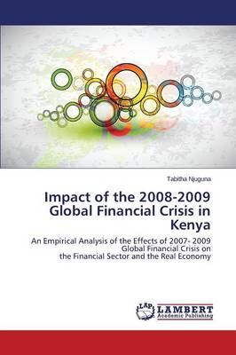 Impact of the 2008-2009 Global Financial Crisis in Kenya 9783845407999