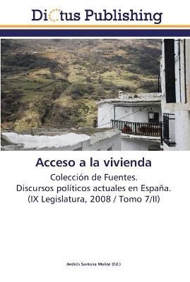 Acceso a la vivienda By Andres Santana Munoz 9783845469539 (Paperback)