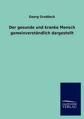 Der Gesunde Und Kranke Mensch Gemeinverstandlich Dargestellt