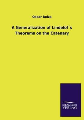 A Generalization of Lindelöf's Theorems on the Catenary 9783846030646