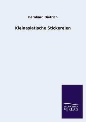Kleinasiatische Stickereien By Bernhard Dietrich 9783846040249