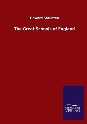 The Great Schools of England By Staunton, Howard 9783846053423