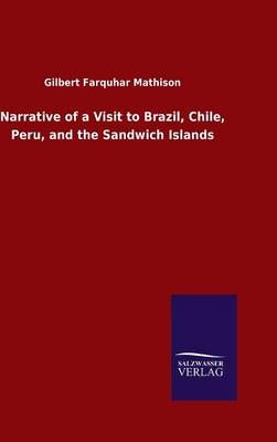 Narrative of a Visit to Brazil, Chile, Peru, and the Sandwich Islands