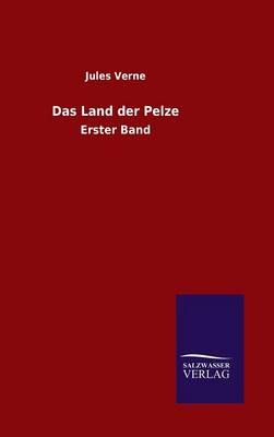 Das Land der Pelze By Jules Verne 9783846099803 (Hardback)