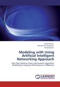 Modeling with Using Artificial Intelligent Networking Approach