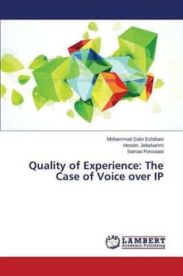 Quality of Experience By Dalvi Esfahani Mohammad 9783846515242