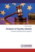 Analysis of loyalty rebates By Morgillo, Stefano 9783846523537