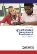 School Principals' Preparation and Development: By Kalai, Jeremiah M.