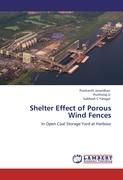 Shelter Effect of Porous Wind Fences By Janardhan, Prashanth