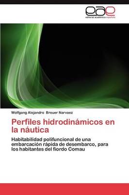 Perfiles Hidrodinamicos En La Nautica 9783846573389 (Paperback)