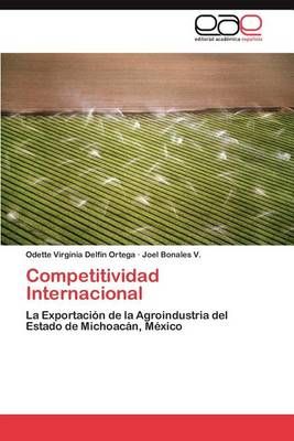 Competitividad Internacional By Delfin Ortega Odette Virginia