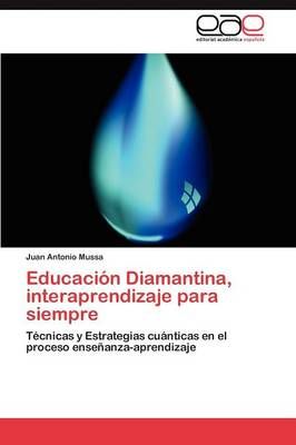 Educacion Diamantina, interaprendizaje para siempre 9783846575086