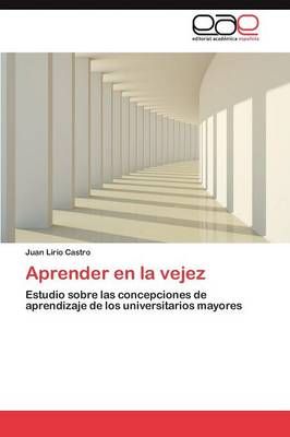 Aprender en la vejez By Lirio Castro Juan 9783846578742 (Paperback)
