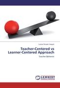 Teacher-Centered vs Learner-Centered Approach 9783846595282