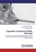 Cigarette smoking & DNA-damage By Dolatkhah, Homayun 9783846597866