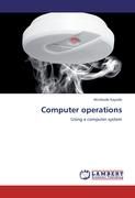 Computer operations By Kayode, Akinbode 9783846599853 (Paperback)