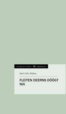 Fleiten Deerns Doogt Nix By Karl-Otto Detlow 9783847285861 (Hardback)