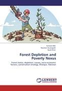 Forest Depletion and Poverty Nexus By Bibi, Sumaira 9783847302094