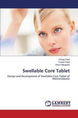 Swellable Core Tablet By Patel Chirag 9783847342045 (Paperback)