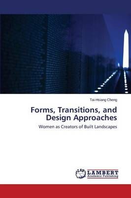 Forms, Transitions, and Design Approaches By Cheng Tai-Hsiang