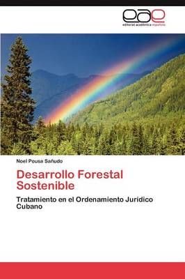 Desarrollo Forestal Sostenible By Noel Pousa Sa Udo 9783847351368