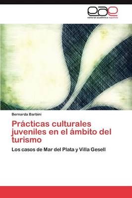 Practicas culturales juveniles en el ambito del turismo 9783847352440