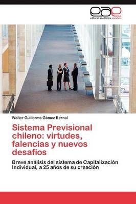 Sistema Previsional chileno By Gomez Bernal Walter Guillermo