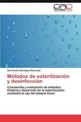 Metodos de Esterilizacion y Desinfeccion 9783847357841 (Paperback)