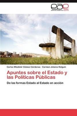 Apuntes sobre el Estado y las Politicas Publicas 9783847364788