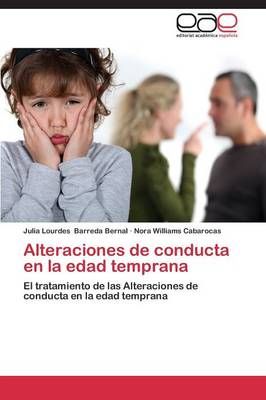 Alteraciones de Conducta En La Edad Temprana 9783847369806 (Paperback)