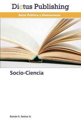 Socio-Ciencia By Azocar a Ramon E 9783847388159 (Paperback)