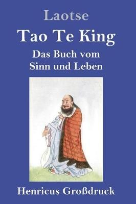 Tao Te King (Großdruck) By Laotse 9783847824466 (Hardback)