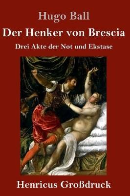 Henker von Brescia (Großdruck) By Ball 9783847839835 (Hardback)
