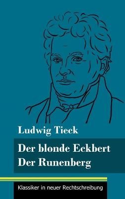 blonde Eckbert / Der Runenberg By Neuhaus-Richter 9783847848400