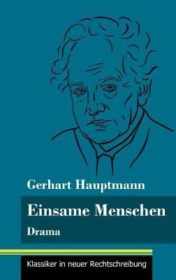 Einsame Menschen By Neuhaus-Richter 9783847850878 (Hardback)