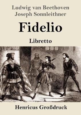 Fidelio (Großdruck) By Beethoven 9783847851554 (Paperback)