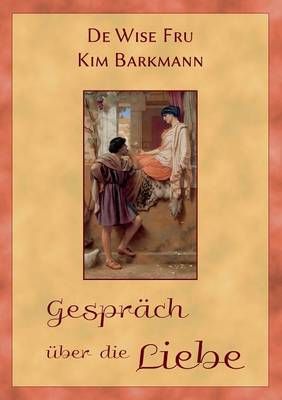 Gesprach uber die Liebe By Kim Barkmann 9783848256280 (Paperback)