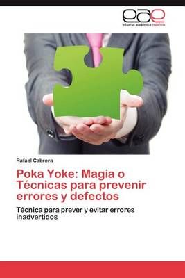 Poka Yoke By Rafael Cabrera 9783848451296 (Paperback)